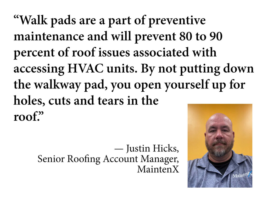 Justin Hicks roof walkpads MaintenX quote From article